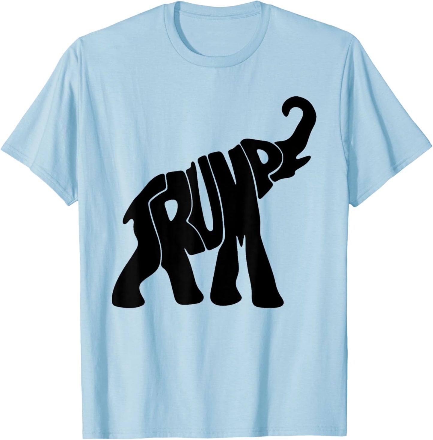 Elehphant Trump T-Shirt - T-Shirt | Light Blue