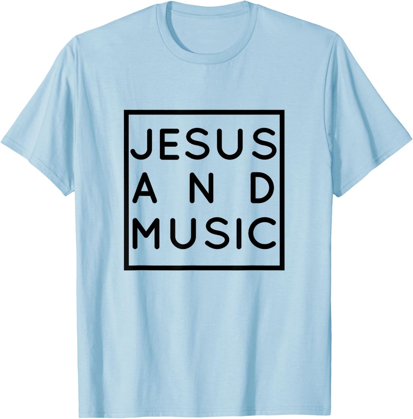 Jesus and Music, Christian Musician & Singer, Choir Gift T-Shirt - T-Shirt | Light Blue