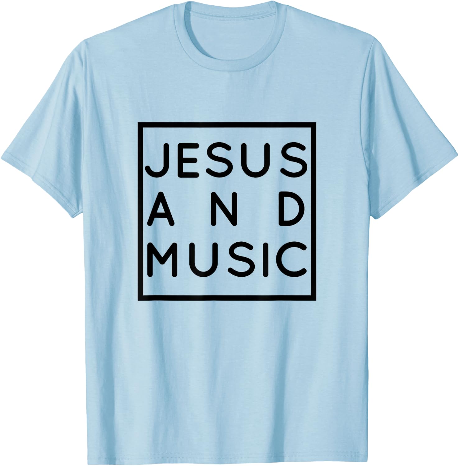 Jesus and Music, Christian Musician & Singer, Choir Gift T-Shirt - T-Shirt | Light Blue