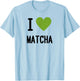 I Heart / I Love Matcha T-Shirt - T-Shirt | Light Blue