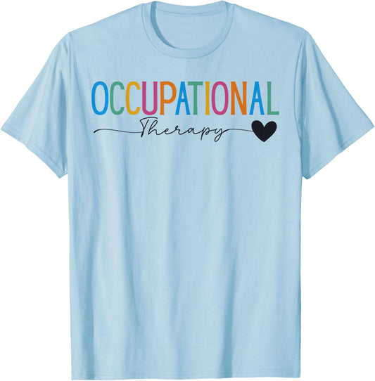 Occupational Therapy Student OT Therapist OT Assistant T-Shirt - T-Shirt | Light Blue