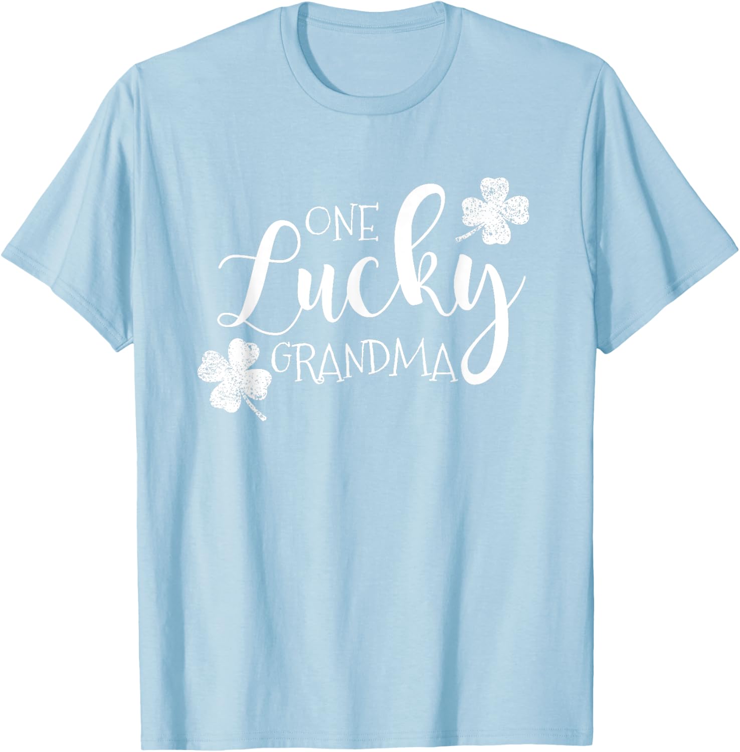One Lucky Grandma, Four Leaf Clover, Saint Patrick's Day T-Shirt - T-Shirt | Light Blue