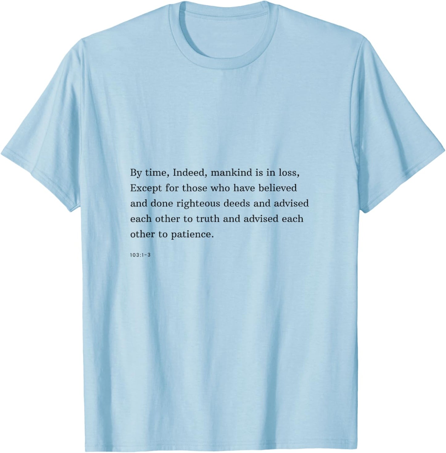 Islamic Quote Quran Verse Islam Muslim T-Shirt - T-Shirt | Light Blue
