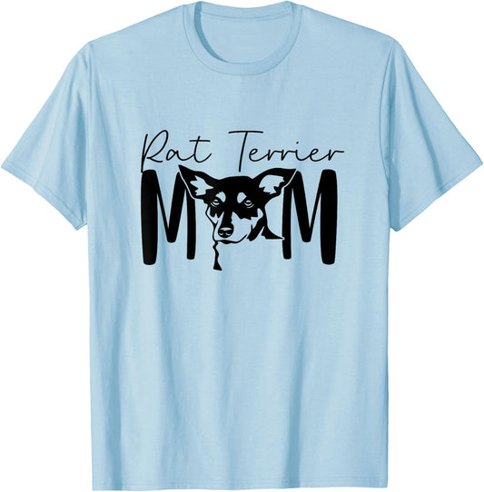 Rat Terrier Mom Gift Rat Terrier Dog Lover Dog Lady T-Shirt - T-Shirt | Light Blue