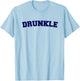 Funny Uncle Drunkle Druncle Humor T-Shirt - T-Shirt | Light Blue