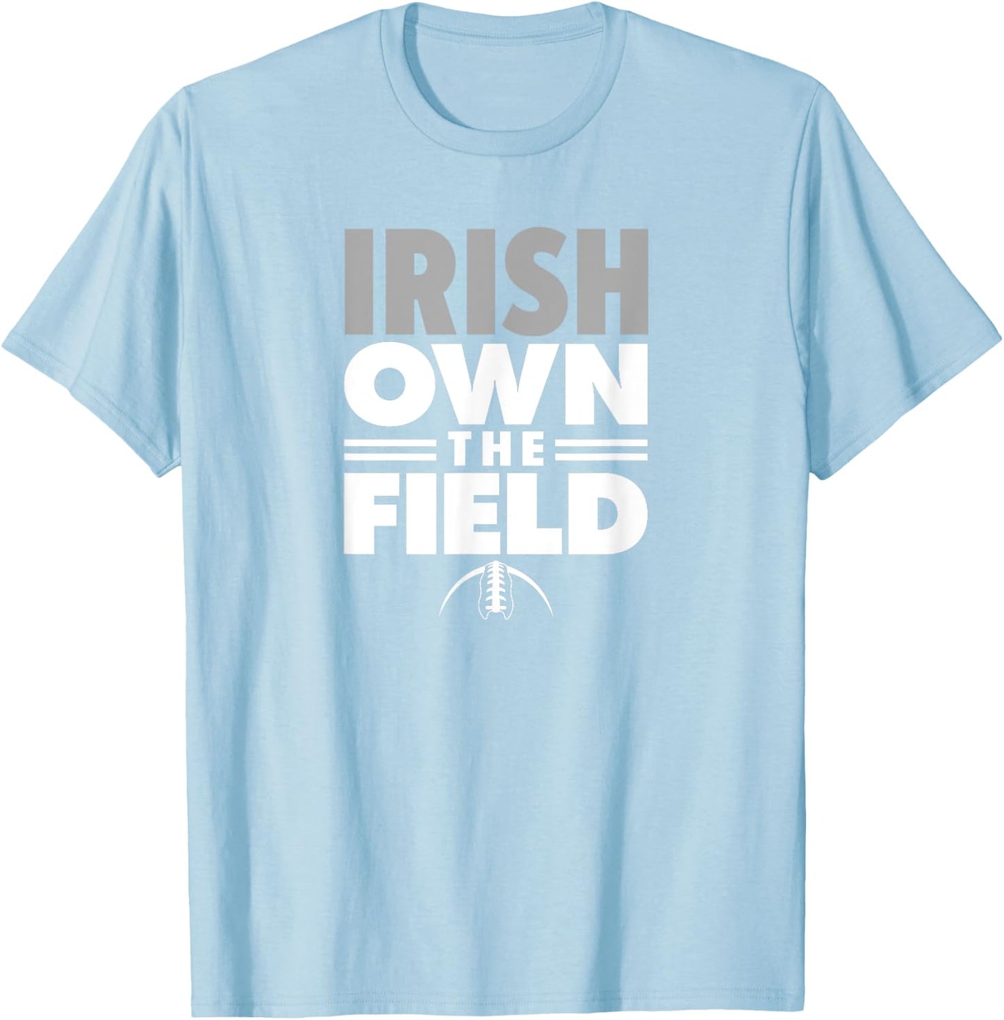 Dublin Scioto High School Own the Field T-Shirt - T-Shirt | Light Blue