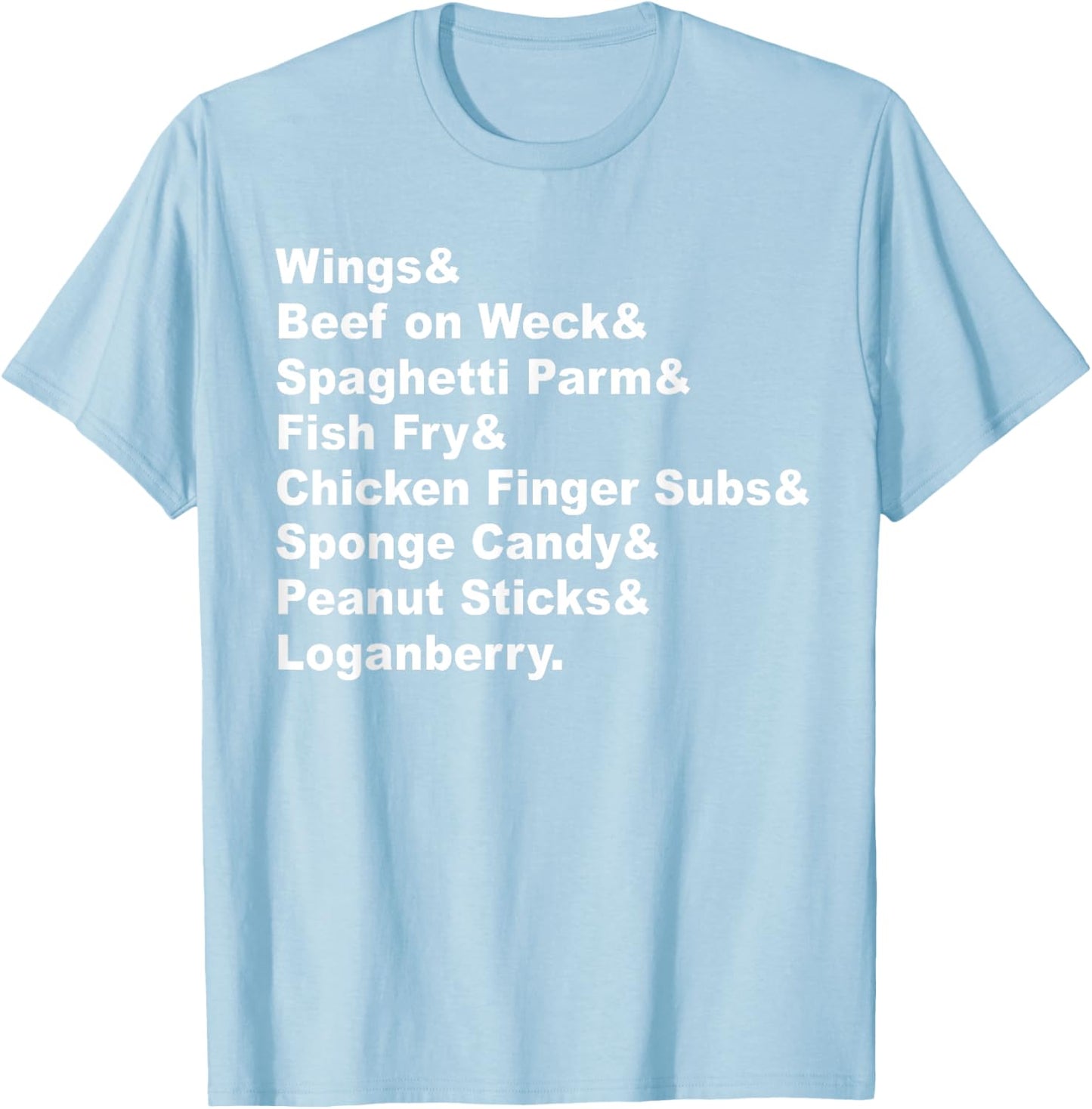 Classic Buffalo New York Foods Buffalo NY Foodie List Red T-Shirt - T-Shirt | Light Blue