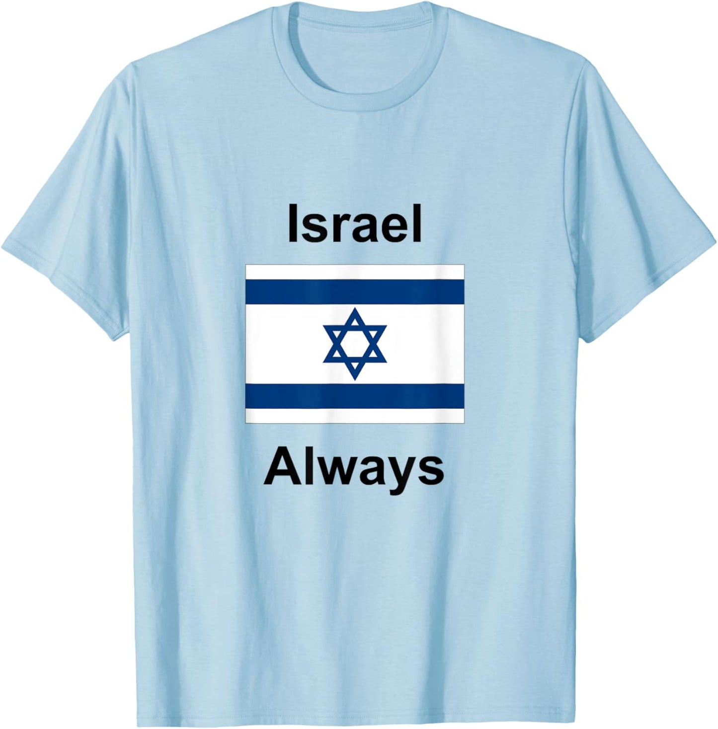 Israel Always T-Shirt - T-Shirt | Light Blue