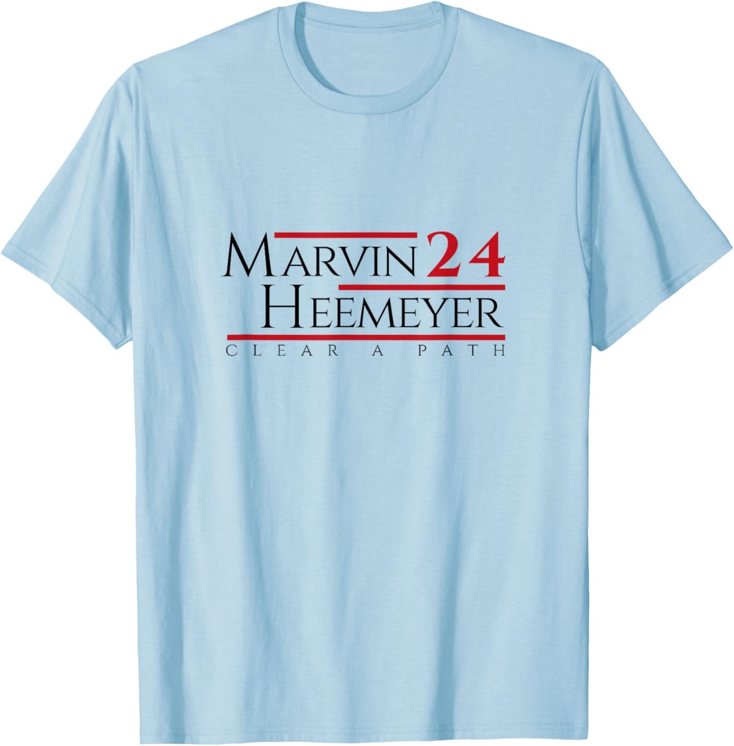 Marvin Heemeyer 2024 Clear A Path T-Shirt - T-Shirt | Light Blue