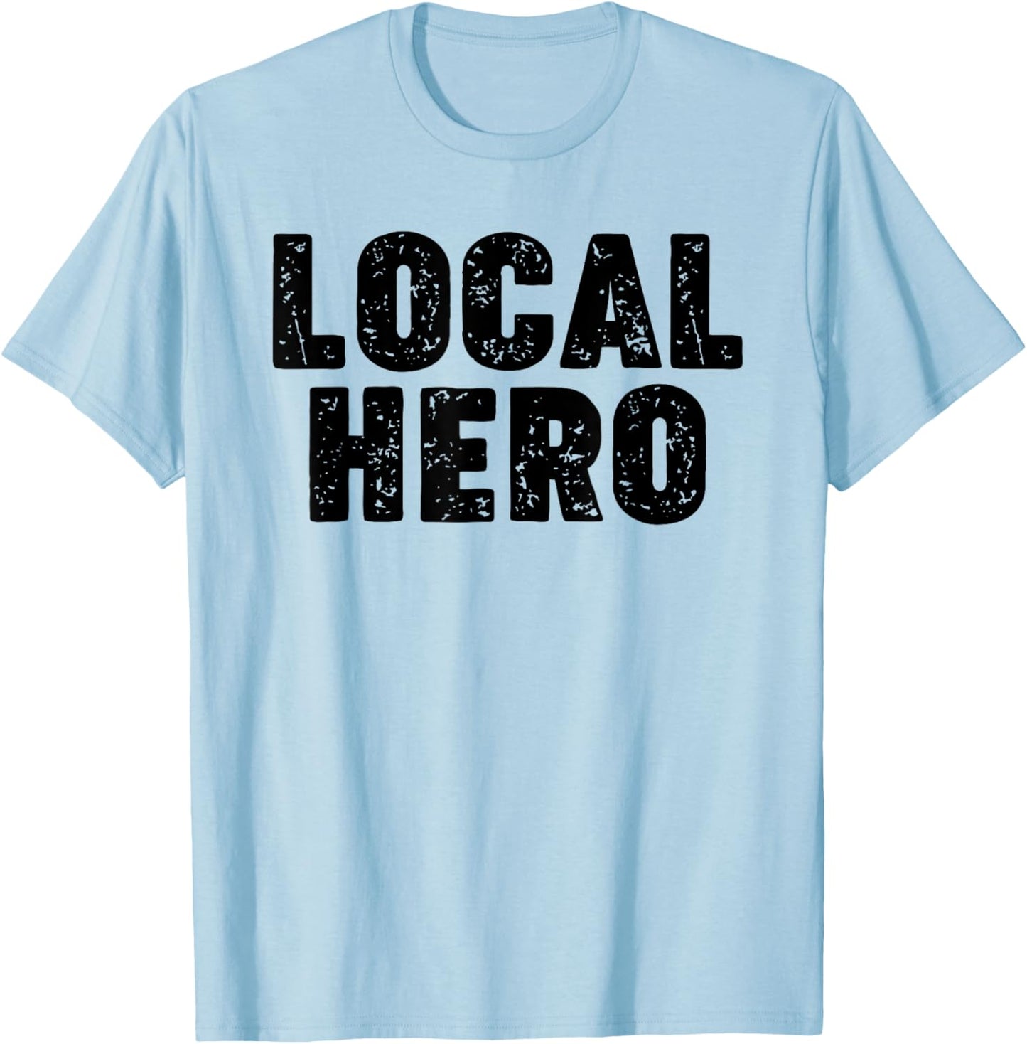 Local Hero T-Shirt - T-Shirt | Light Blue