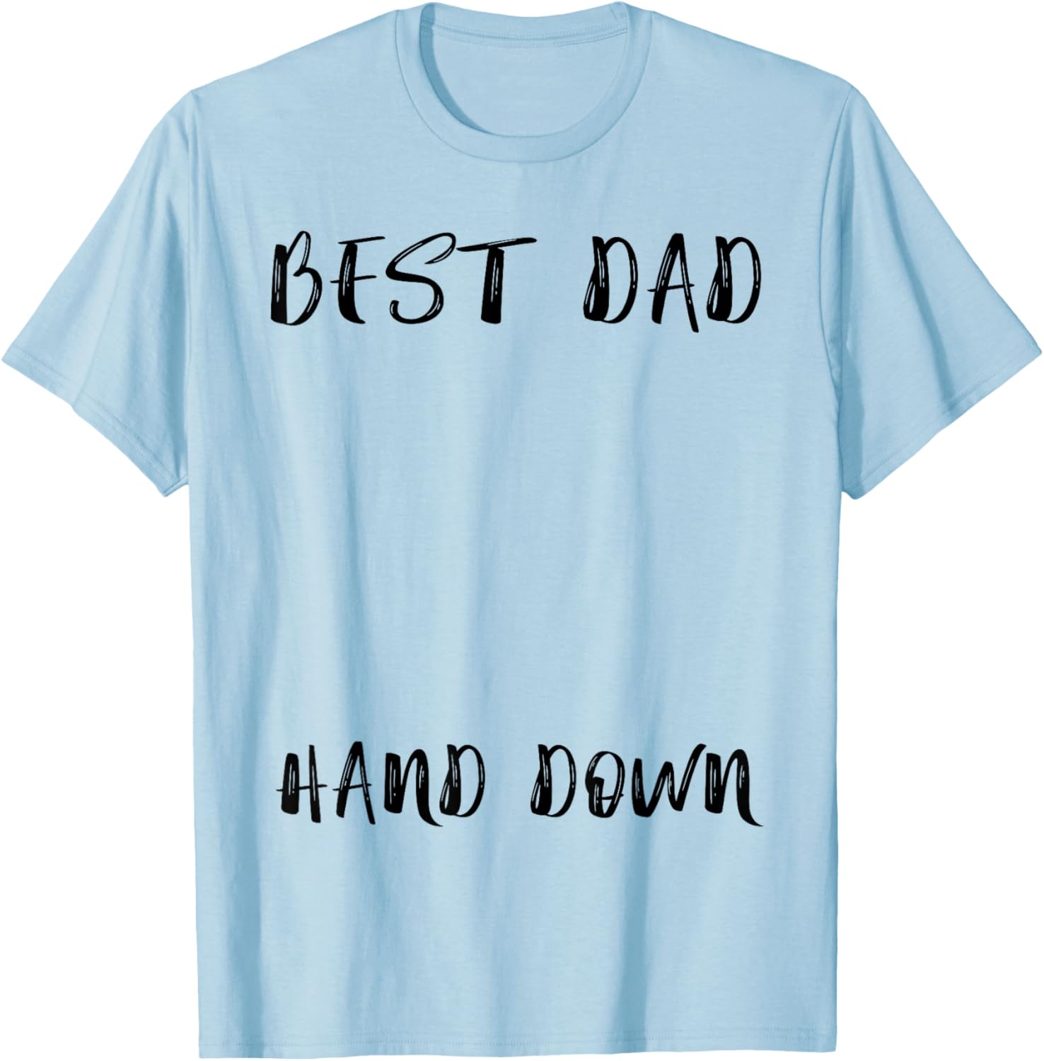 Best Dad Hands Down Kids Craft Dad Handprints Father's Day T-Shirt - T-Shirt | Light Blue