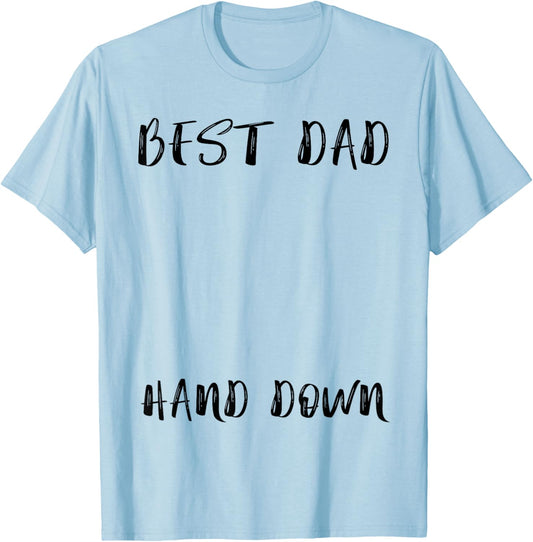 Best Dad Hands Down Kids Craft Dad Handprints Father's Day T-Shirt - T-Shirt | Light Blue