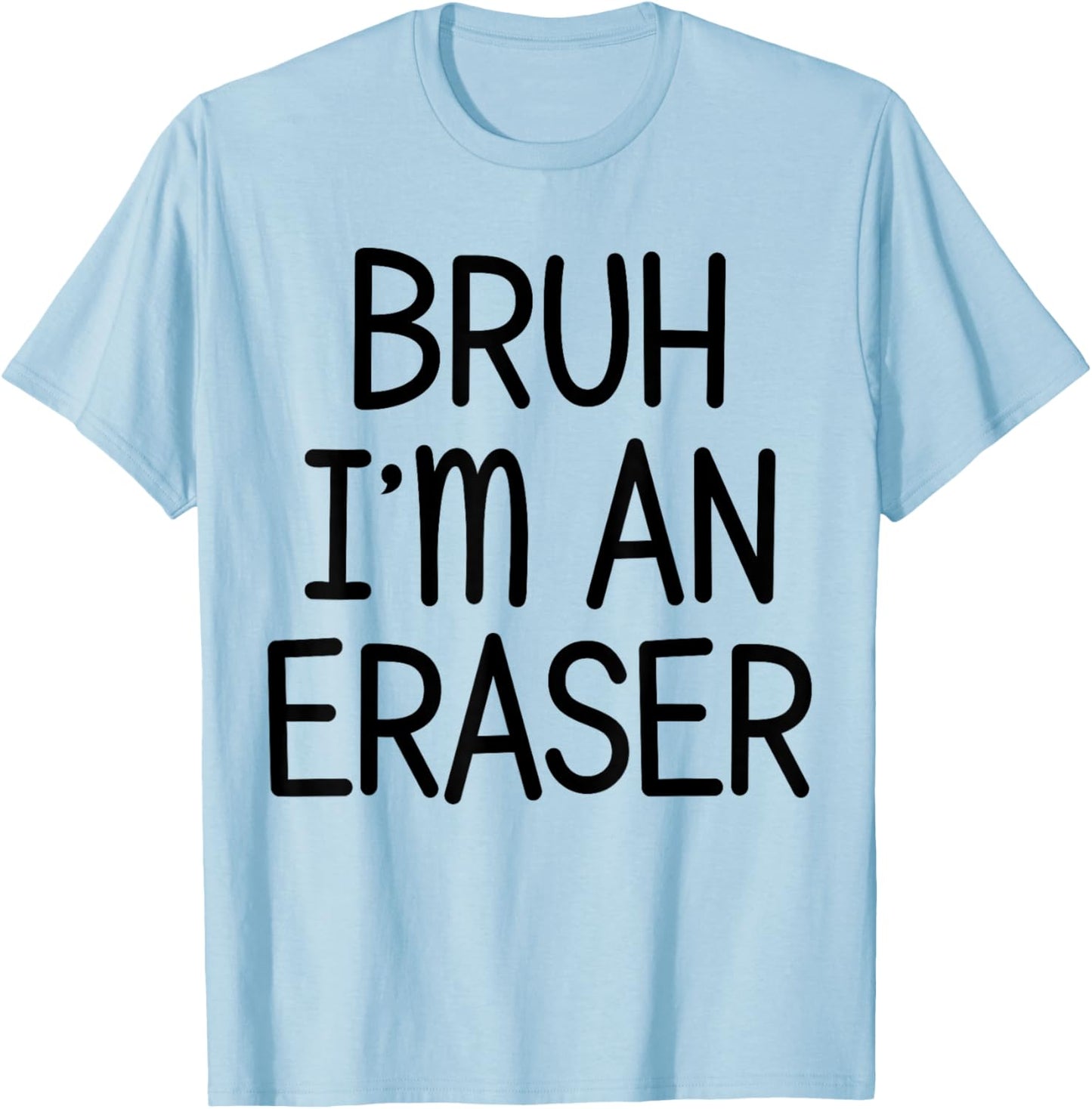 Pretend I'm An Eraser Funny Lazy Halloween Costume Party T-Shirt - T-Shirt | Light Blue