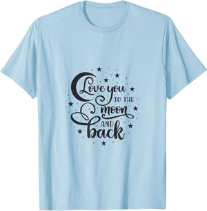 Love You to the Moon and Back T-Shirt - T-Shirt | Light Blue