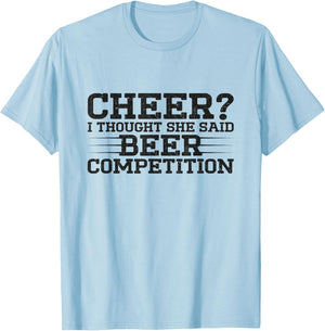 Funny Cheer Dad Art For Beer Lover Cheerleader Father Saying T-Shirt - T-Shirt | Light Blue