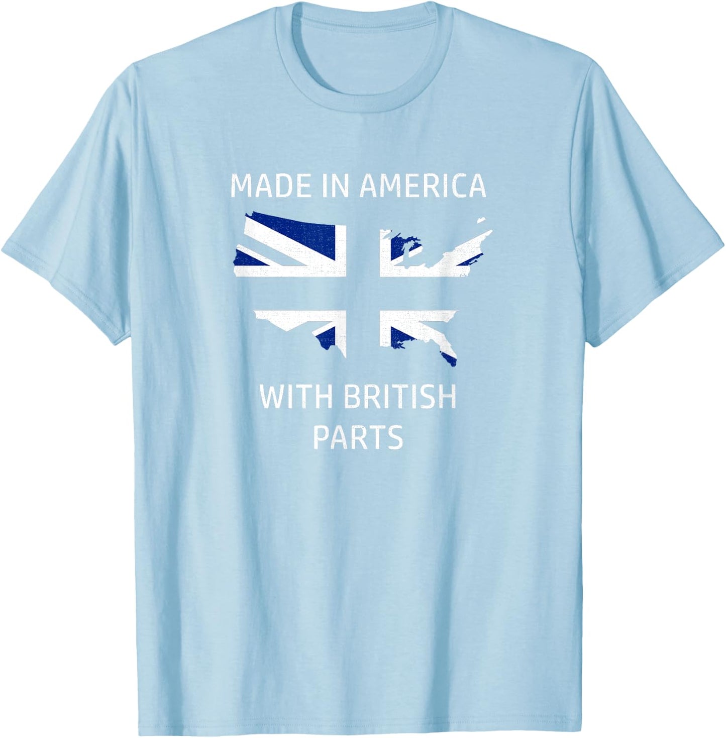 Made in America with British Parts - Britain and USA Pride T-Shirt - T-Shirt | Light Blue