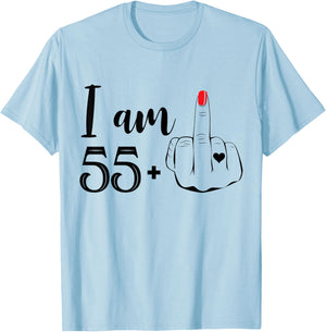 I Am 55 Plus 1 Middle Finger Funny 56th Birthday Women T-Shirt - T-Shirt | Light Blue