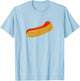 Hot Dog (If I Wanted to Listen to an Asshole I'd Fart) Small T-Shirt - T-Shirt | Light Blue