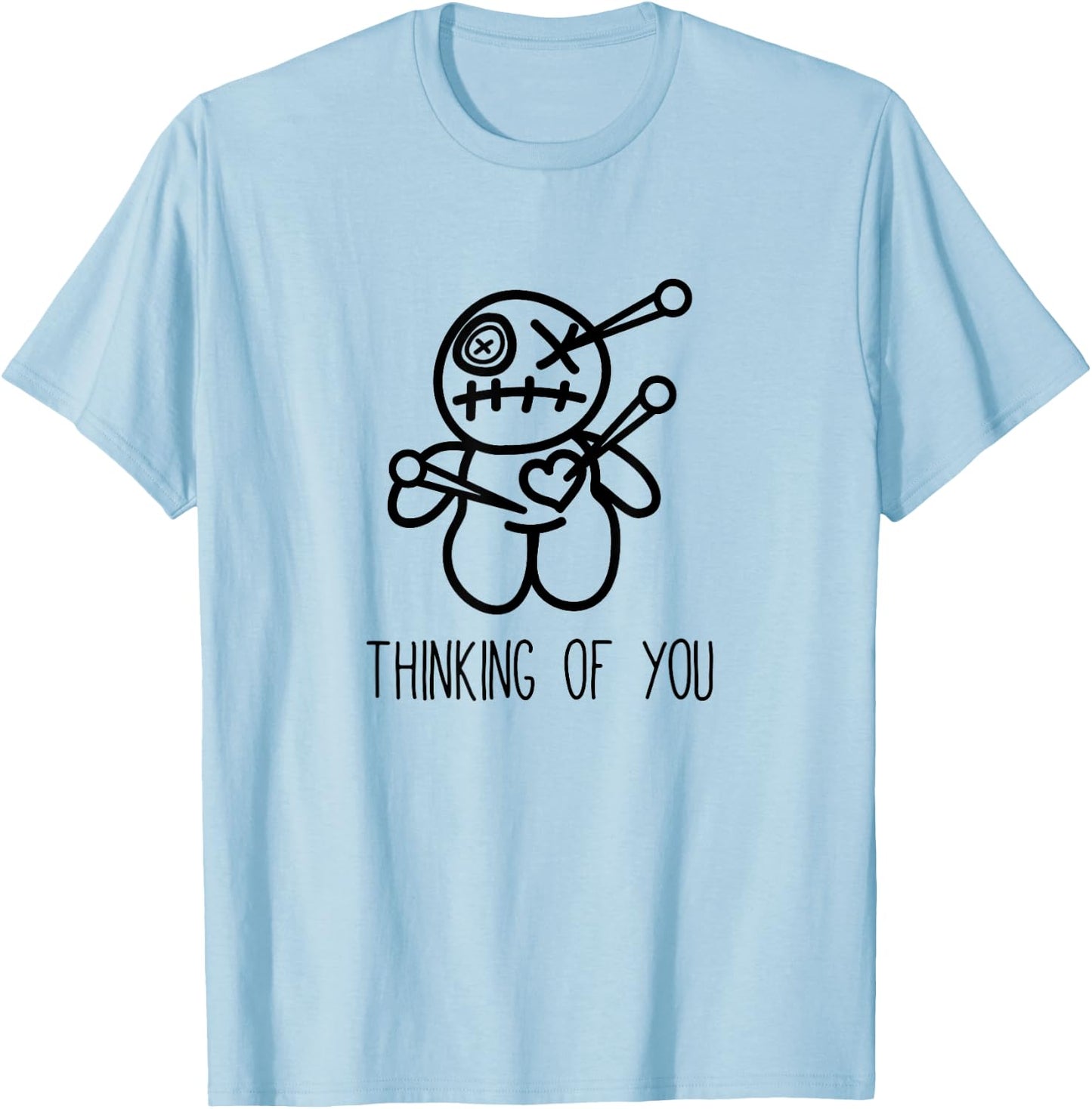 Funny Voodoo Doll Shirt, Thinking of You Gifts, Sarcastic T-Shirt - T-Shirt | Light Blue