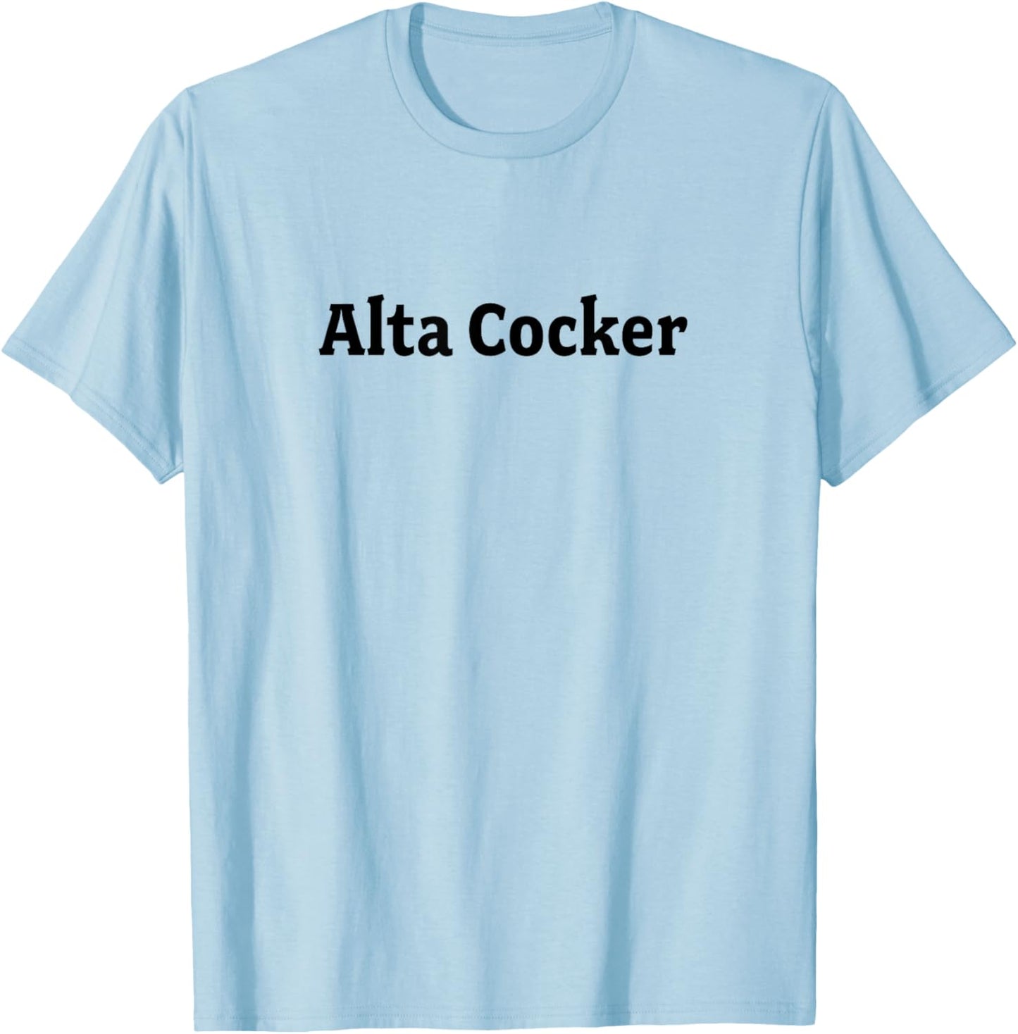 The Shmata Shop Alta Cocker - Yiddish for Old Guy T-Shirt - T-Shirt | Light Blue