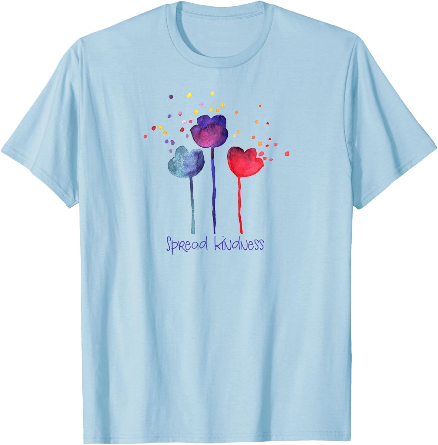 SPREAD KINDNESS Blooming Watercolor Flowers Positive Message T-Shirt - T-Shirt | Light Blue