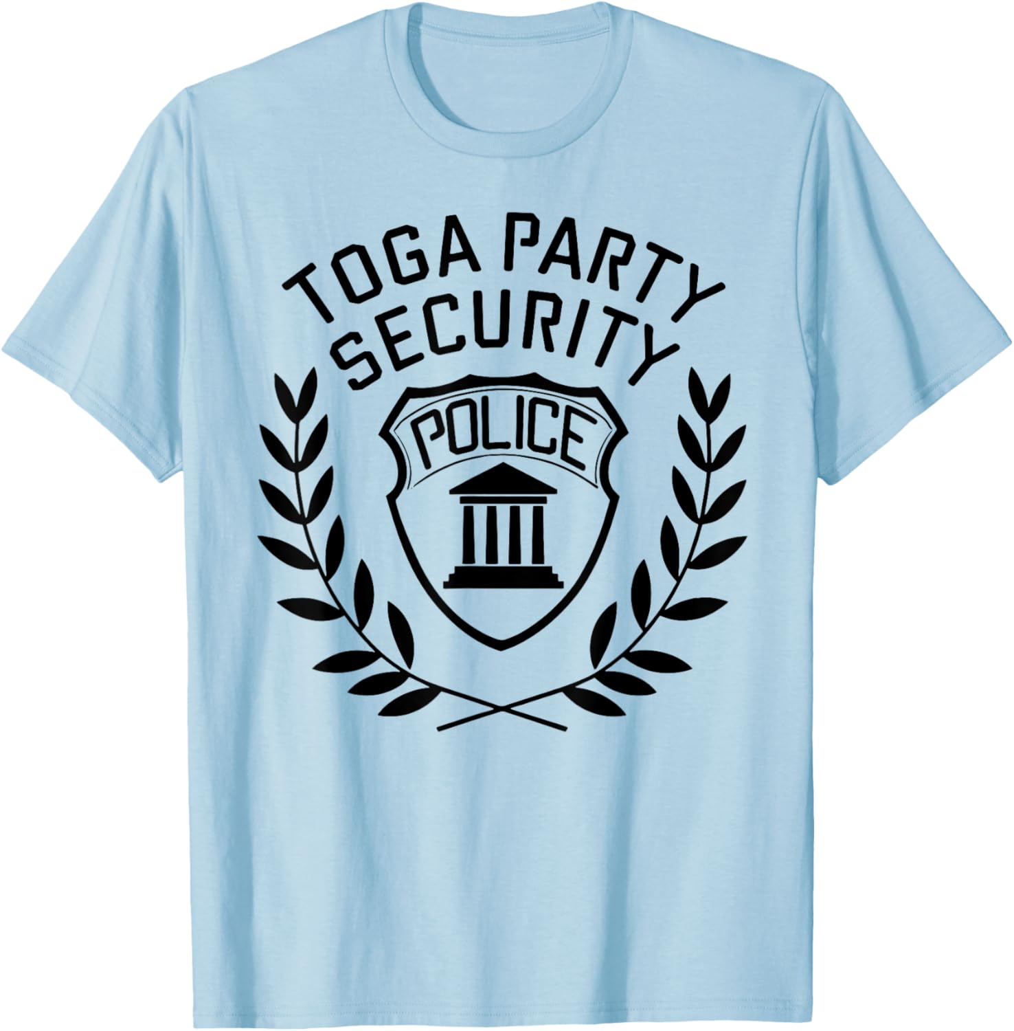 Toga Party Security Guard Greek Celebration College Frat Boy T-Shirt - T-Shirt | Light Blue