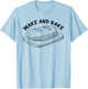 Wake And Bake Baking Funny T-Shirt - T-Shirt | Light Blue