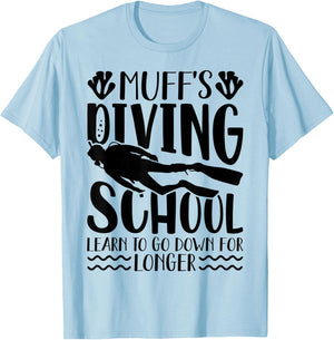 Muffs Diving School Shirt Funny Scuba Diver T-Shirt - T-Shirt | Light Blue
