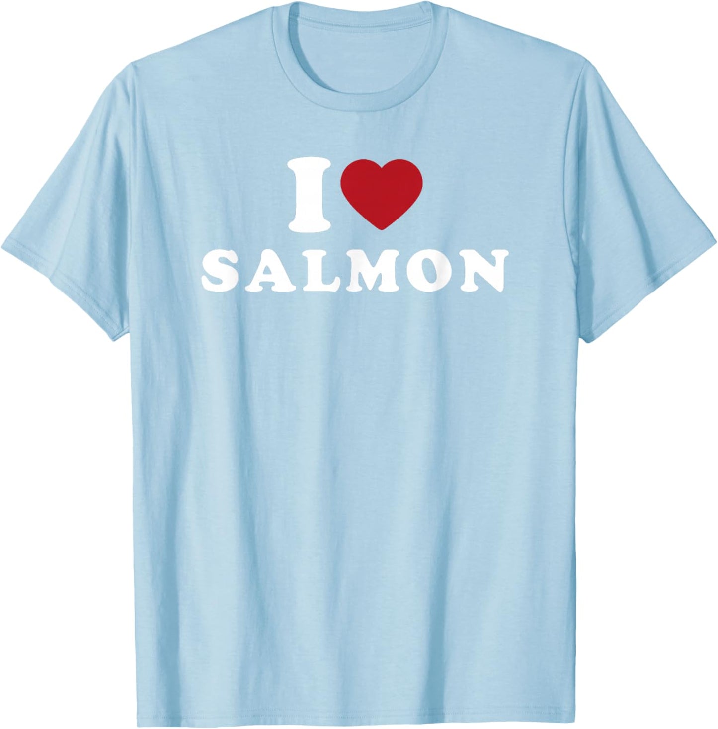 I Love Salmon Fish T-Shirt - T-Shirt | Light Blue