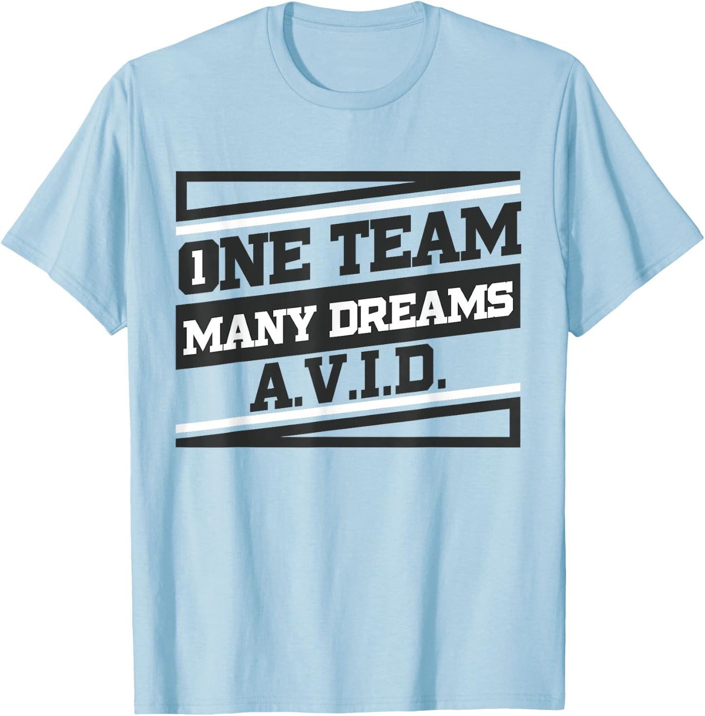 AVID One Team Fun Teacher School T shirt Student T-Shirt - T-Shirt | Light Blue