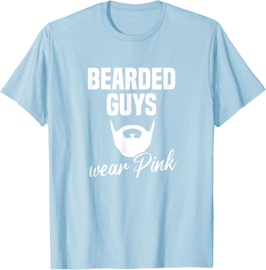 Bearded Guys Wear Pink Breast Cancer Awareness T-Shirt - T-Shirt | Light Blue