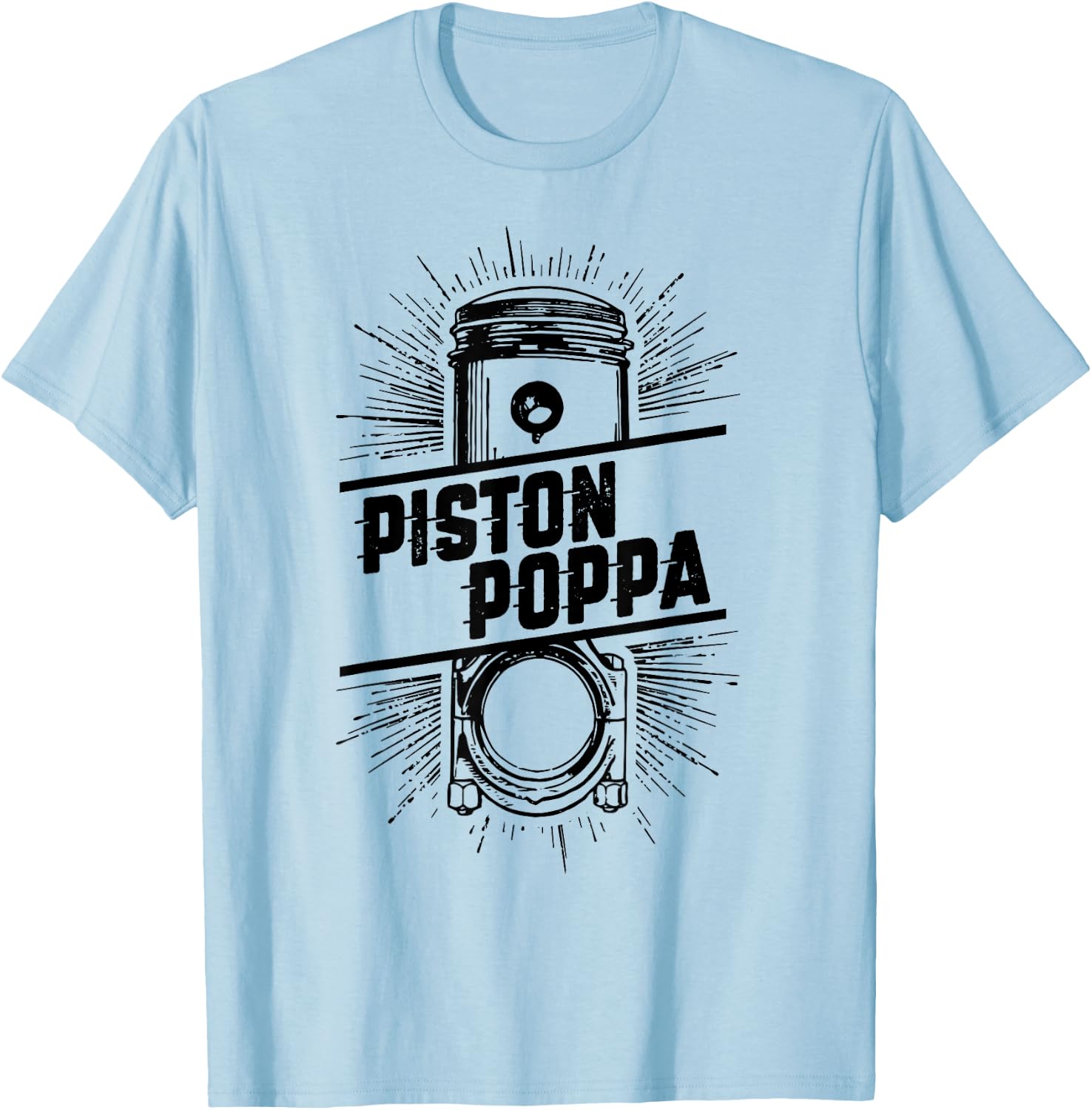 Piston Poppa - Vintage Car Lover Dad Grandpa Gift T-Shirt - T-Shirt | Light Blue