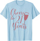 Cheers To 21 Years, Women 21st Birthday T-Shirt - T-Shirt | Light Blue