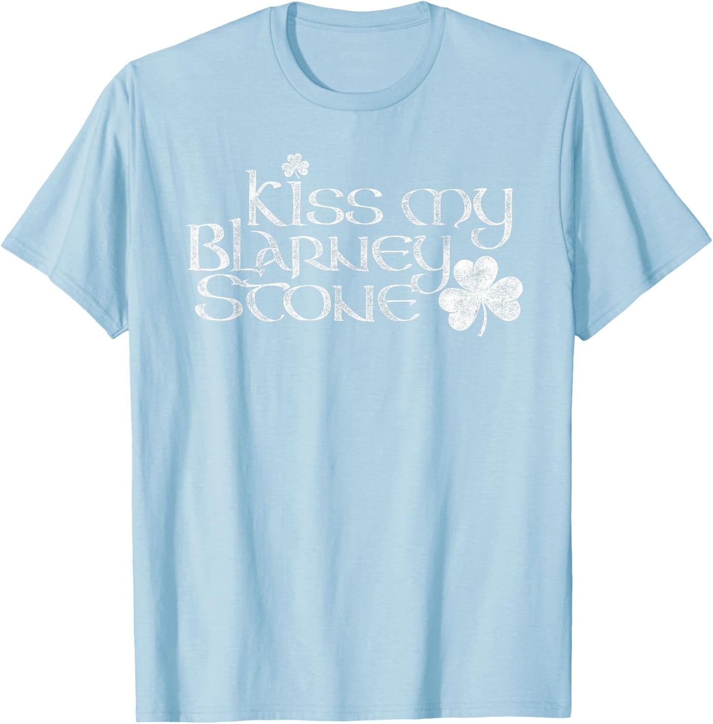 Kiss My Blarney Stone St Patrick's Day theme T-Shirt - T-Shirt | Light Blue