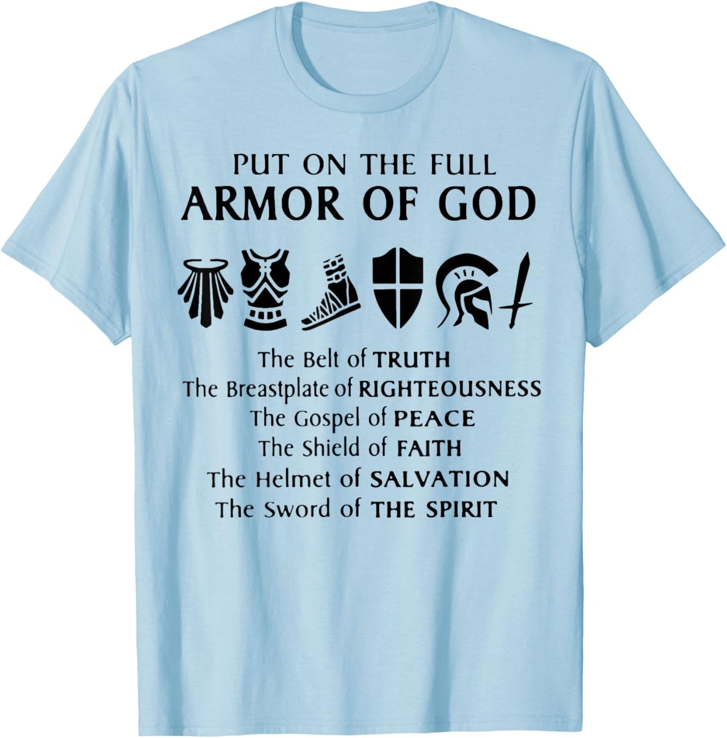 Put On The Full Armor Of God T-Shirt - T-Shirt | Light Blue