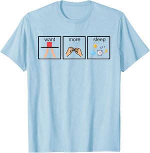 Want More Special Sleep Education Teacher Autism Awareness T-Shirt - T-Shirt | Light Blue