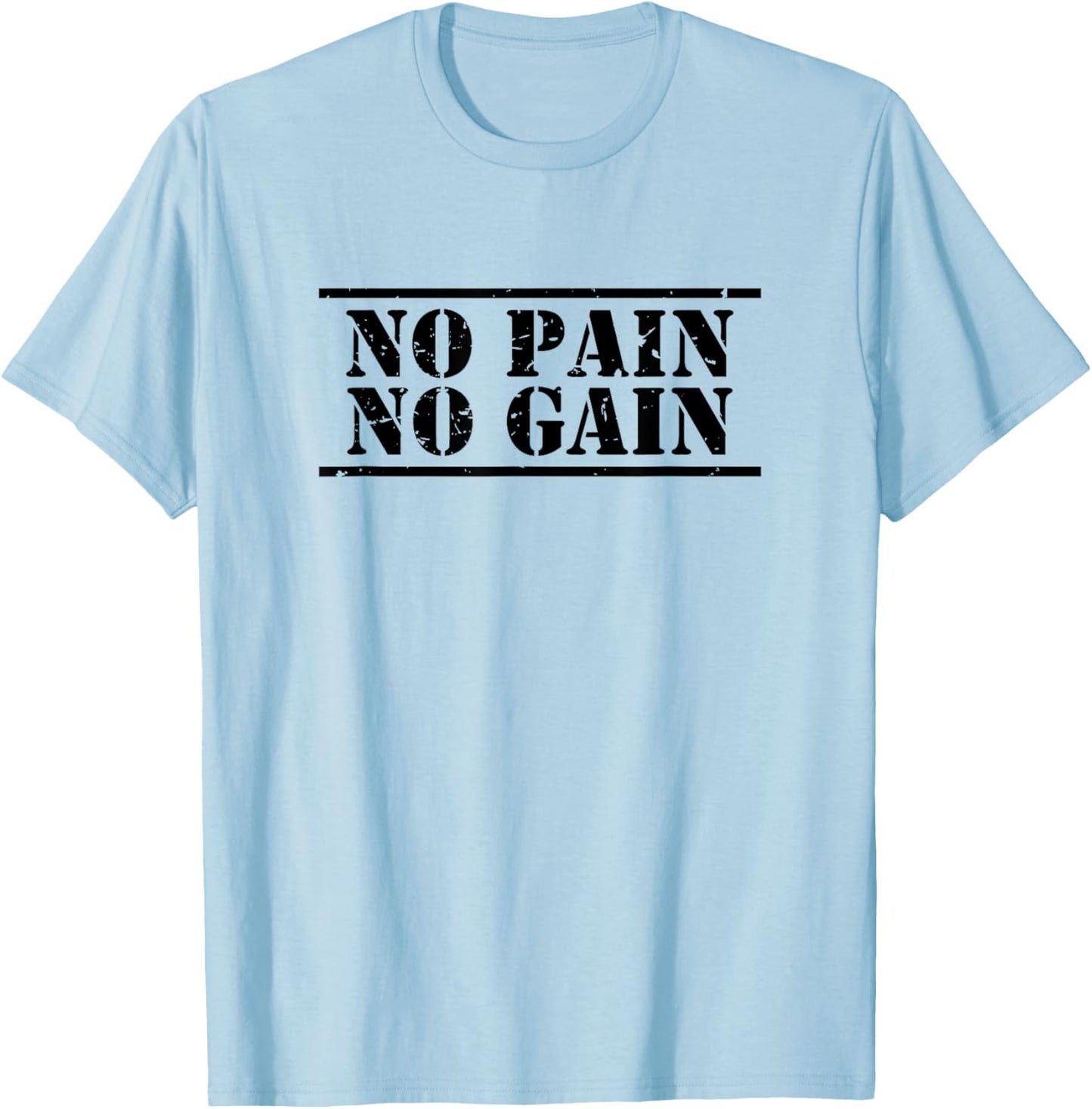 No Pain No Gain sport & fitness training distressed logo T-Shirt - T-Shirt | Light Blue