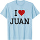 Funny Gift Juan Name - I Heart Juan - I Love Juan T-Shirt - T-Shirt | Light Blue
