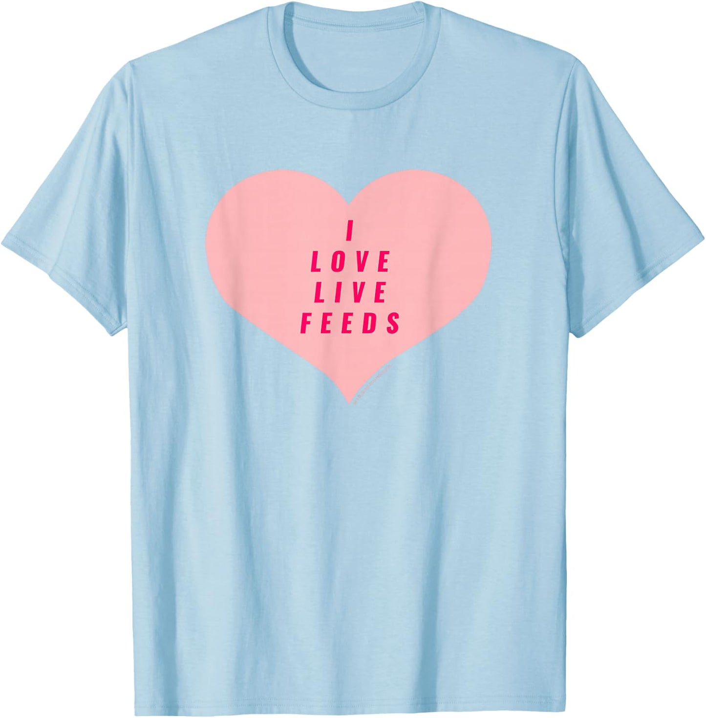 Big Brother Heart Live Feeds T-Shirt - T-Shirt | Light Blue