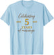Funny 5 Years of Marriage 2020 5th Wedding Anniversary T-Shirt - T-Shirt | Light Blue