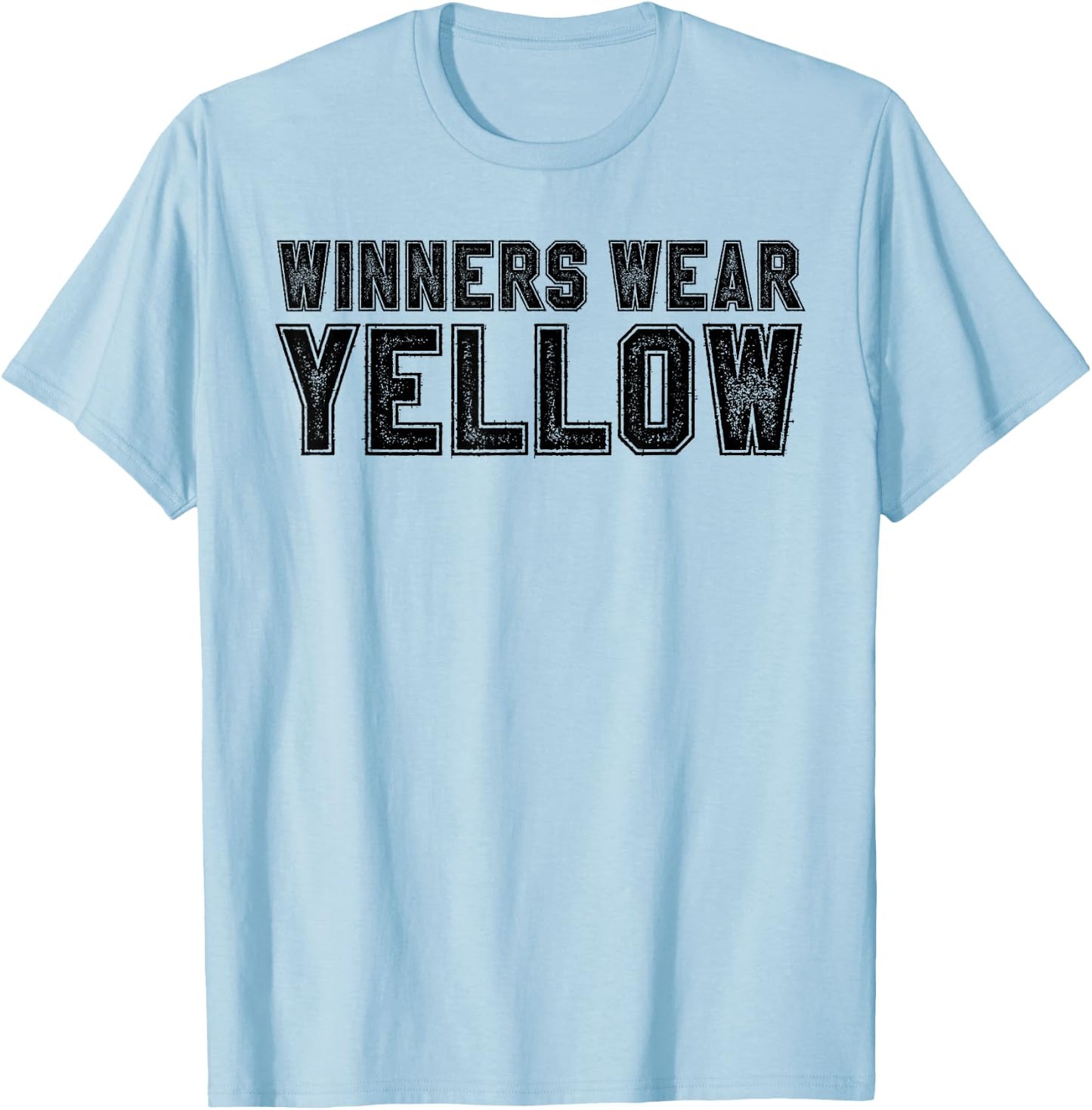 Winners Wear Yellow Color War Camp Team Game Competition T-Shirt - T-Shirt | Light Blue