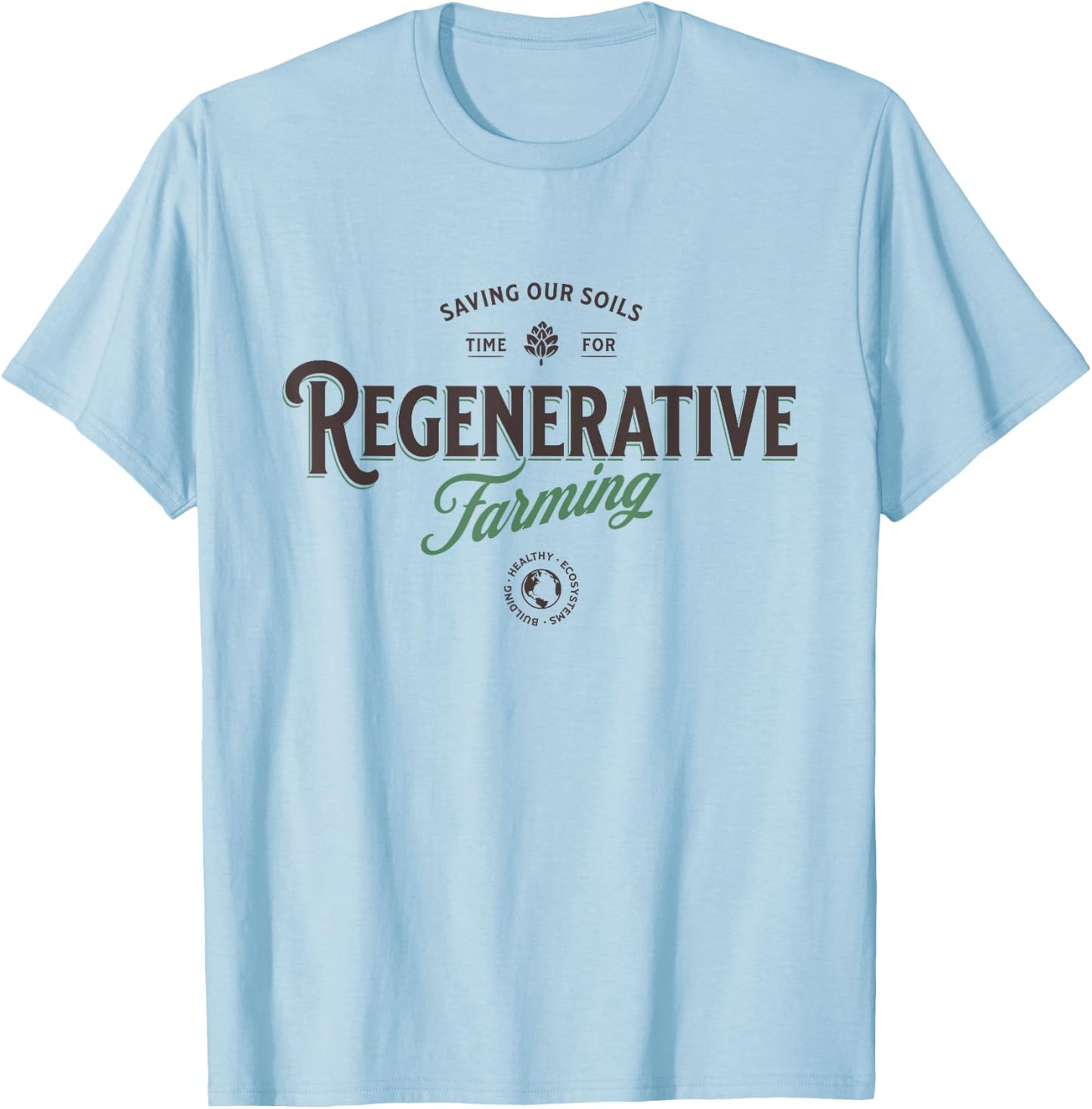 Regenerative Agriculture - Men's -Adults Grey Classic Fit Short Sleeve - Small - Regenerative Farming T-Shirt - T-Shirt | Light Blue