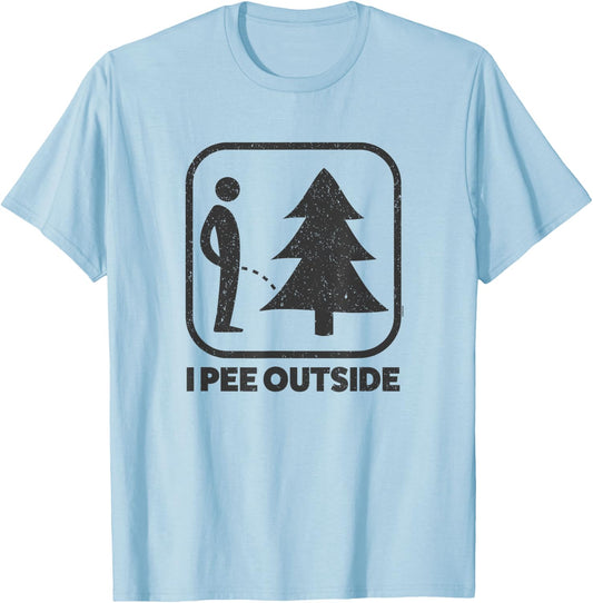 I Pee Outside Sign Funny Camping Hiking Outdoor T-Shirt - T-Shirt | Light Blue