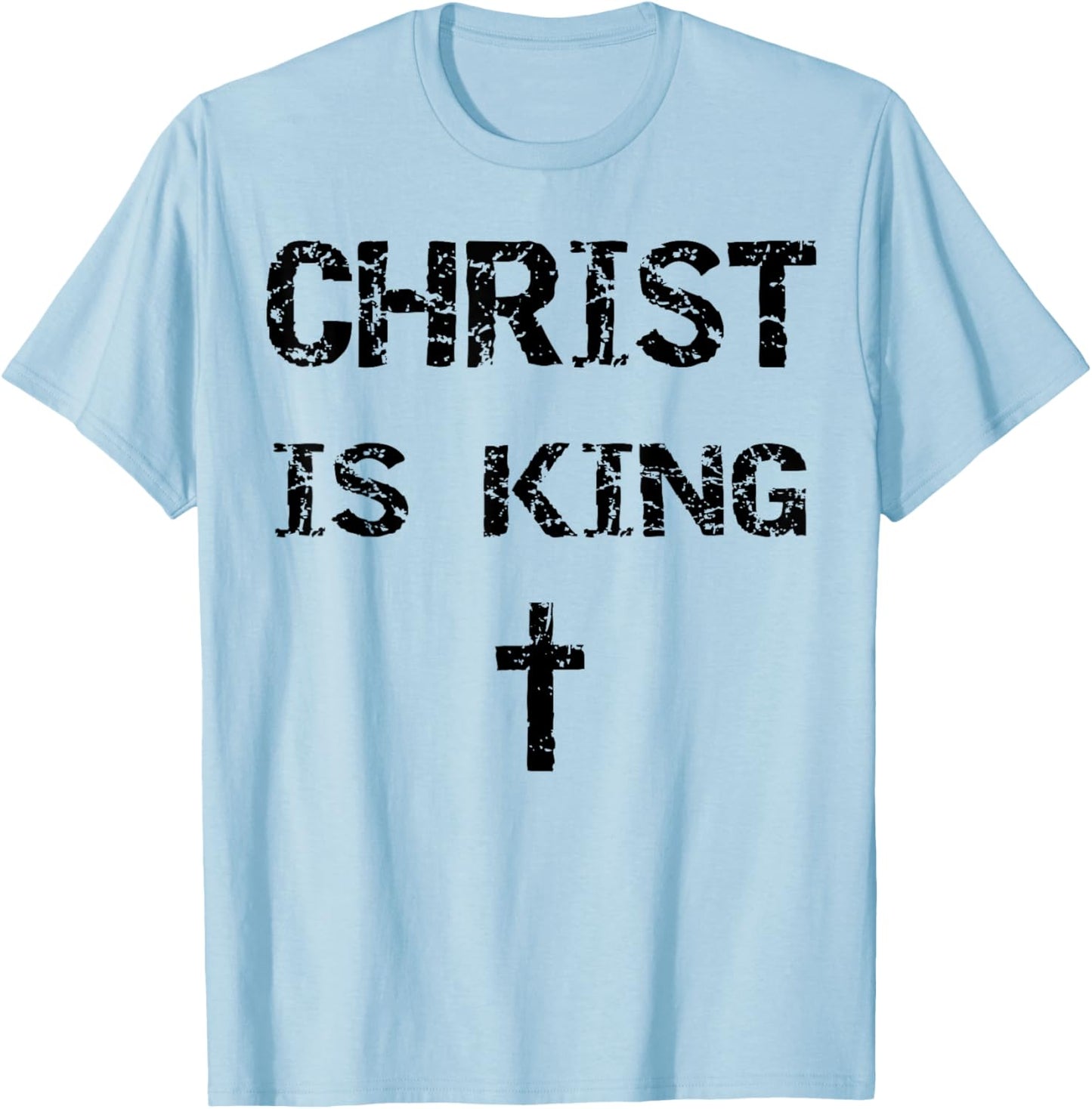 Christ Is King T-Shirt - T-Shirt | Light Blue