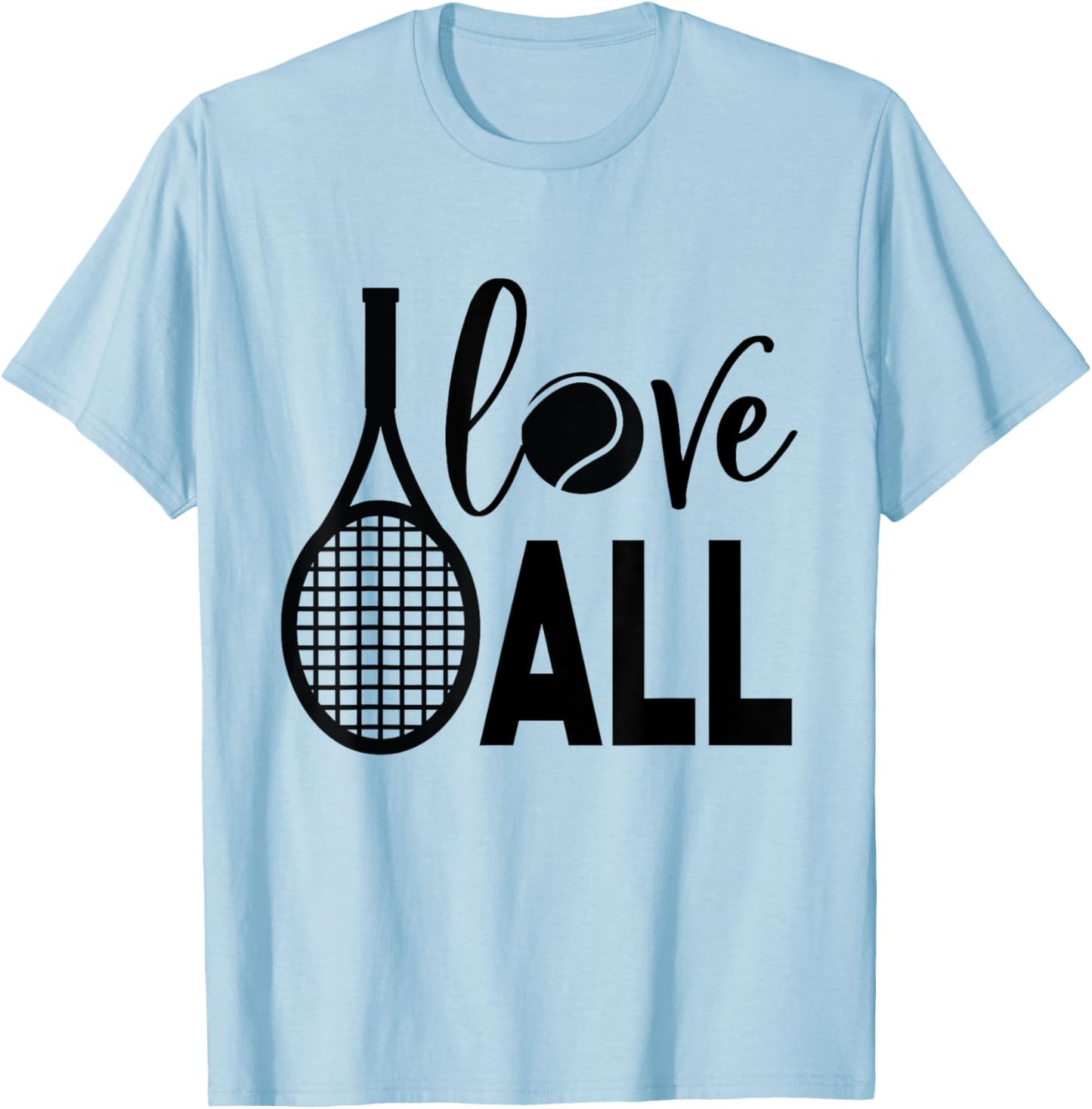 Love All Racket Ball Tennis Player T-Shirt - T-Shirt | Light Blue