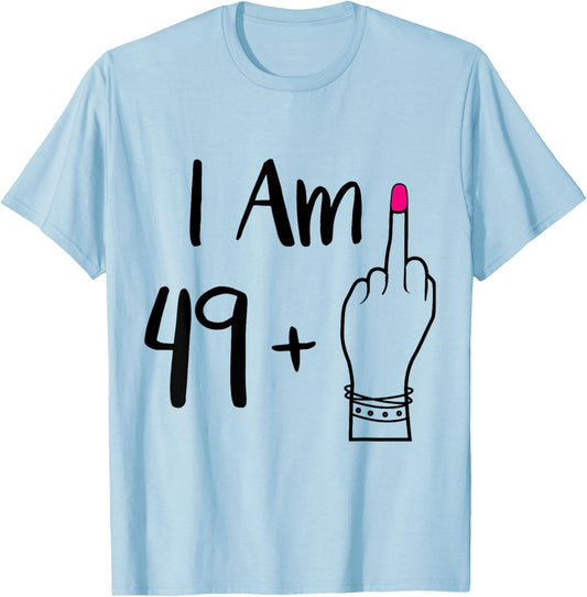 funny I Am 49 Plus 1 Middle Finger For A 50th women 50 old T-Shirt - T-Shirt | Light Blue