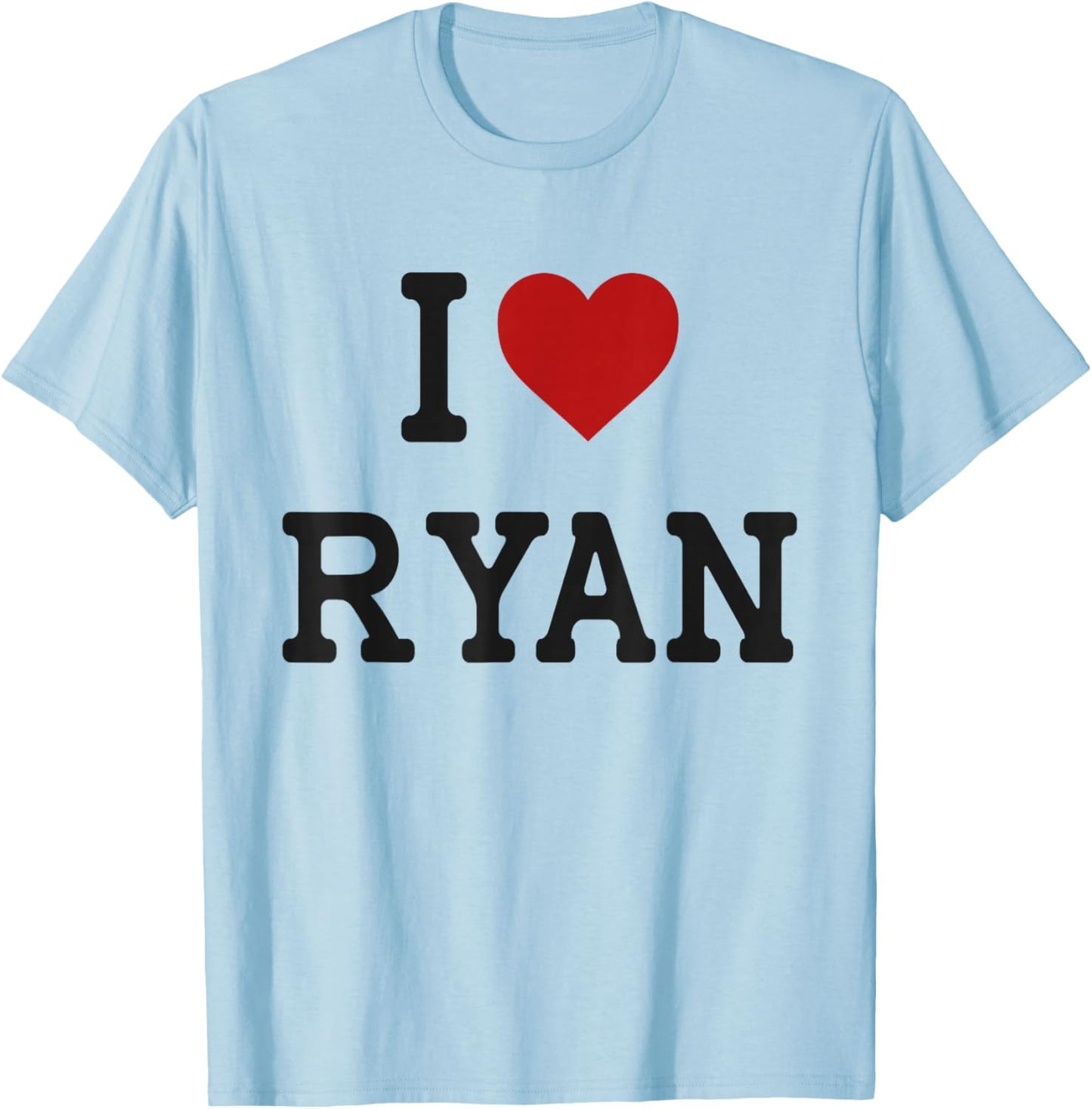 I Heart Ryan - I Love Ryan - Funny Gift Ryan T-Shirt - T-Shirt | Light Blue