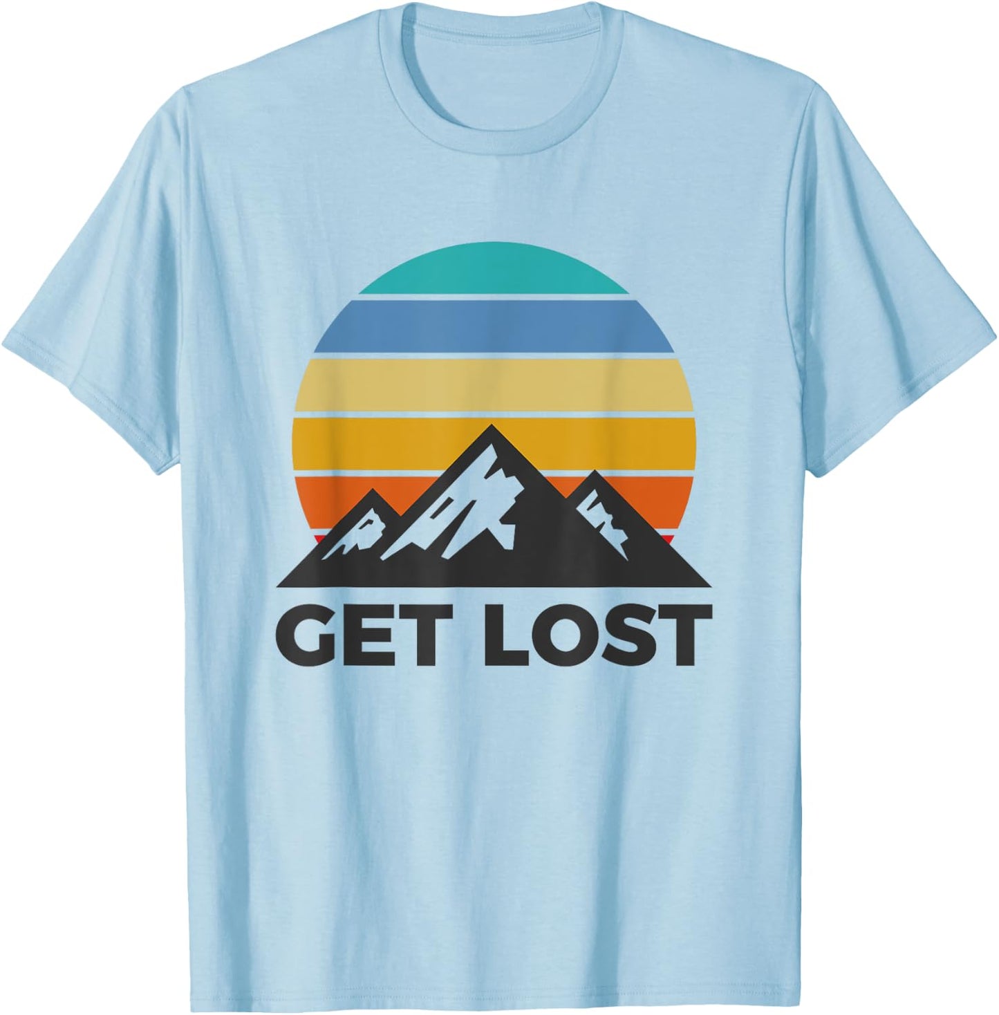 Get Lost - Hiking Outdoor Lover Mountains Hiker T-Shirt - T-Shirt | Light Blue