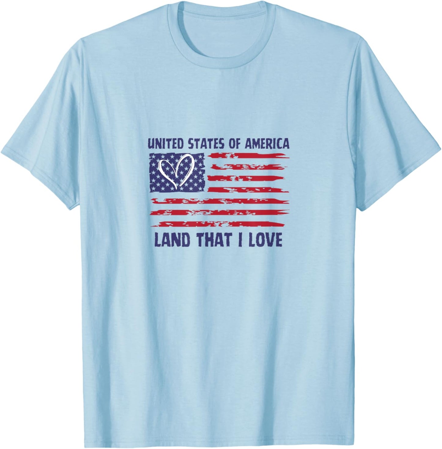 Land That I Love Red White Blue America USA Heart Flag T-Shirt - T-Shirt | Light Blue