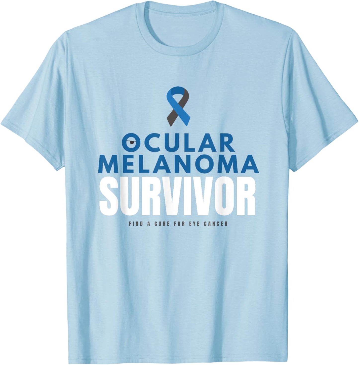 Ocular Melanoma Survivor T-Shirt - T-Shirt | Light Blue